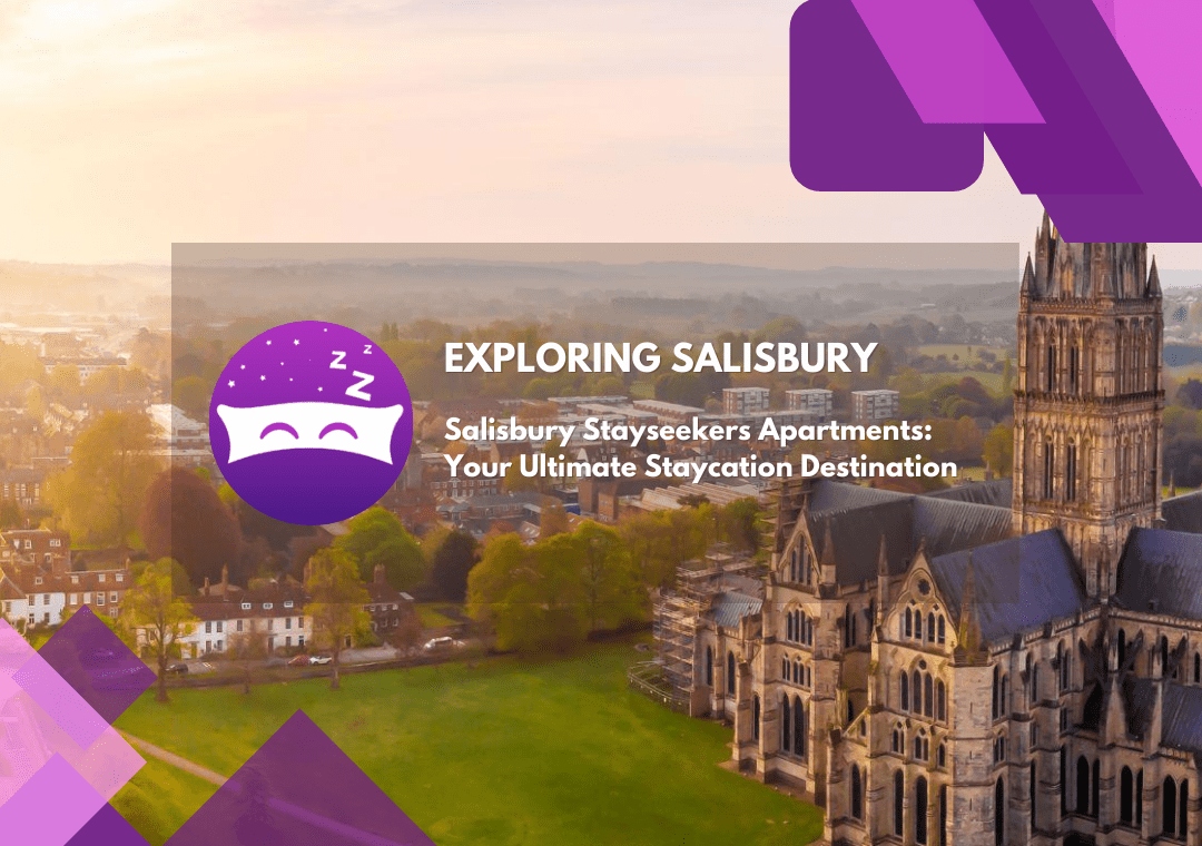 Salisbury Stayseekers Apartments Your Ultimate Staycation Destination