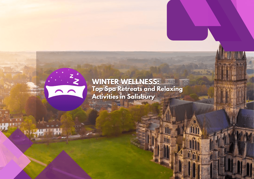 Top Spa Retreats and Relaxing Activities in Salisbury